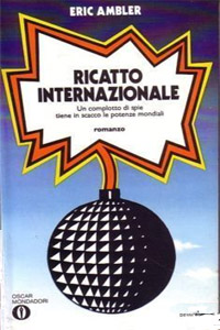 Eric Ambler - Ricatto internazionale
