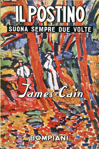 James M. Cain - Il postino suona sempre due volte