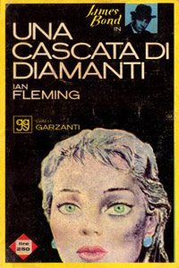 Ian Fleming - Una cascata di diamanti (Diamonds are Forever, 1956)