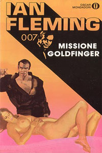 Ian Fleming - Missione Goldfinger (Goldfinger, 1959)