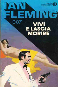 Ian Fleming - Vivi e lascia morire (Live and Let Die, 1954)