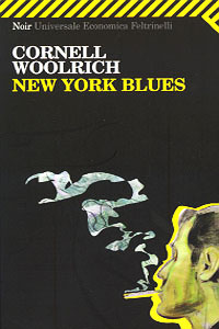 Cornell Woolrich - New York blues: Per festeggiare i cento anni della nascita di Woolrich, Francis M. Nevins ha raccolto quattordici racconti editi su riviste pulp ('Detective Fiction Weekly', 'Pocket Detective', 'Argosy', 'Dime Detective', 'Black Mask', 'Baffling Detective Stories'). I primi tredici furono pubblicati tra il 1936 e il 1943. Il quattordicesimo, New York Blues, che dà il titolo a questo volume, ha una storia diversa. Usć postumo nel 1970 sulla 'Ellery Queen's Mystery Magazine' e fu probabilmente l'ultimo dei suoi racconti. 'New York Blues', il primo dei due volumi antologici, è arricchito da una prefazione Nevins e da una postafazione di Goffredo Fofi.