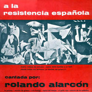 Rolando Alarcon - A la resistencia española