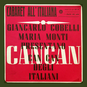 Giancarlo Cobelli e Maria Monti - Can can degli italiani