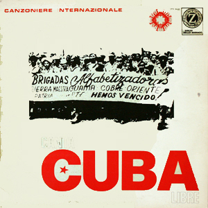 Canzoniere internazionale - Canta Cuba libre