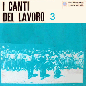 I canti del lavoro 3