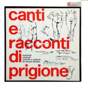 Canti e racconti di prigione