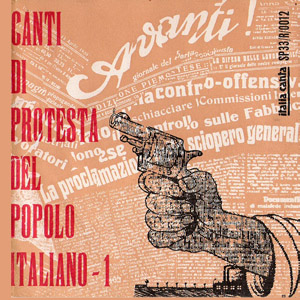 Canti di protesta del popolo italiano - 1