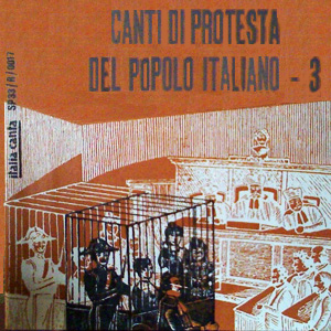 Canti di protesta del popolo italiano - 3