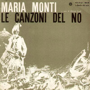 Maria Monti - Le canzoni del no