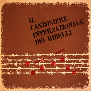 Il Canzoniere internazionale dei ribelli