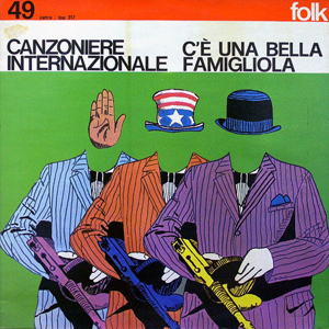 Canzoniere Internazionale - C'č una bella famigliola