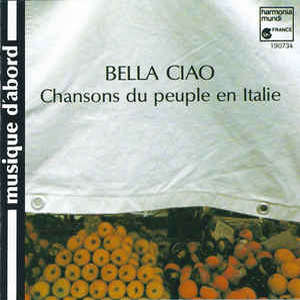 Giovanna Marini, Gaspare de Lama, Gruppo Padano di Piadena - Bella Ciao - Chansons du peuple en Italie