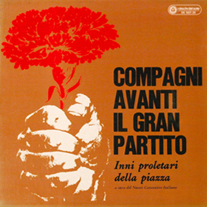 Compagni avanti il gran partito