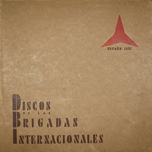 Discos de las Brigadas Internacionales (Barcelona, 1938)
