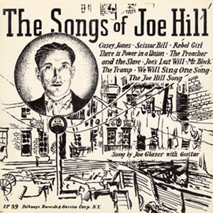 Joe Glazer - The Songs of Joe Hill