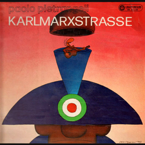 Paolo Pietrangeli - KarlMarxStrasse