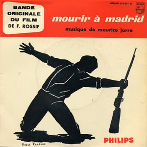 Mourir à Madrid - Colonna sonora del film Morire a Madrid, di Fréderic Rossif, 1962 e del film Deus e o diabo na terra do sol, di Glauber Rocha, 1964