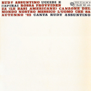 Rudi Assuntino - La rossa provvidenza (Le basi americane)
