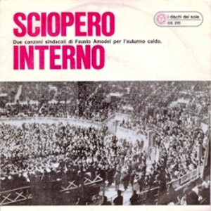 Fausto Amodei - Sciopero interno