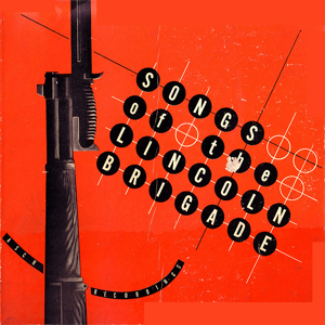 Spain in my Heart - Songs of the Spanish Civil War