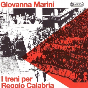 Giovanna Marini - I treni per Reggio Calabria