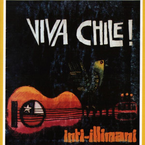 Inti Illimani - Viva Chile!