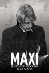 Maxi - Il grande processo alla mafia