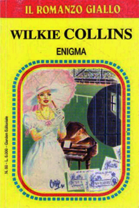 Wilkie Collins - Enigma (My lady's money, 1877), Garden, 1990, 1997
