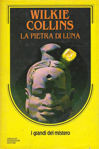 Wilkie Collins - La pietra di luna
