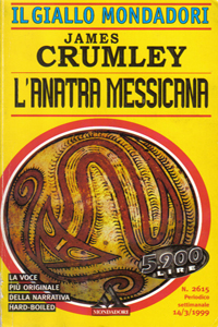 James Crumley - L'anatra messicana