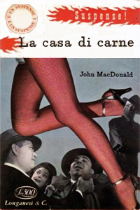 John D. MacDonald - La casa di carne