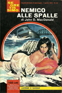John D. MacDonald - Il nemico alle spalle (Area of Suspicion, 1954), Mondadori, 1963