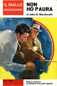 John D. MacDonald - Non ho paura (Where is Janice Gantry?, 1961) Mondadori, 1964