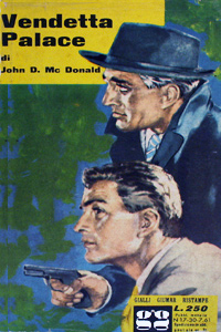 John D. MacDonald - Vendetta Palace (The Empty Trap, 1957), Giumar, 1960