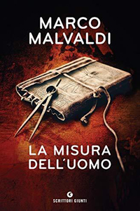 Marco Malvaldi, La misura dell'uomo, Giunti, 2018