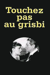Touchez pas au grisbi!