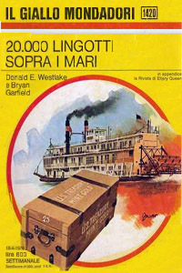 Donald Westlake - 20.000 lingotti sopra i mari (Gangway, 1973), Mondadori, 1976