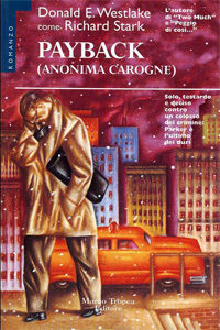 Richard Stark - Da Anonima carogne (The Hunter, 1962