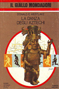 Donald Westlake - La danza degli Aztechi (Help I am being held prisoner, 1976), Mondadori, 1977