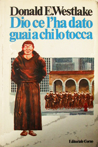 Donald Westlake - Dio ce l'ha dato, guai a chi lo tocca (Brother's Keepers, 1975), Corno