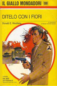 Donald Westlake - Ditelo con i fiori (Help i am being held prisoner, 1973), Mondadori, 1975