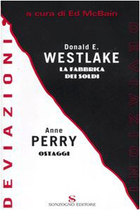 Donald Westlake - La fabbrica dei soldi, Sonzogno, 2008
