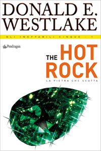 Donald Westlake - The Hot Rock (Gli ineffabili cinque), Pendragon