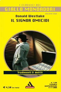 Donald Westlake - Il signor omicidi (The Travesty, 1977), Mondadori, 1978, 2008
