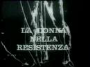 la donna nella Resistenza 1/6